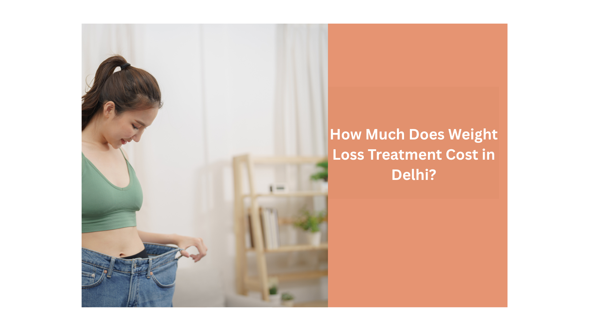 Weight Loss Treatment Cost in Delhi